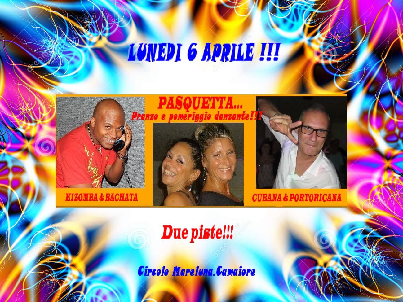 Bis...SE BAILA . PASQUETTA! Pranzo e pomeriggio danzante....
