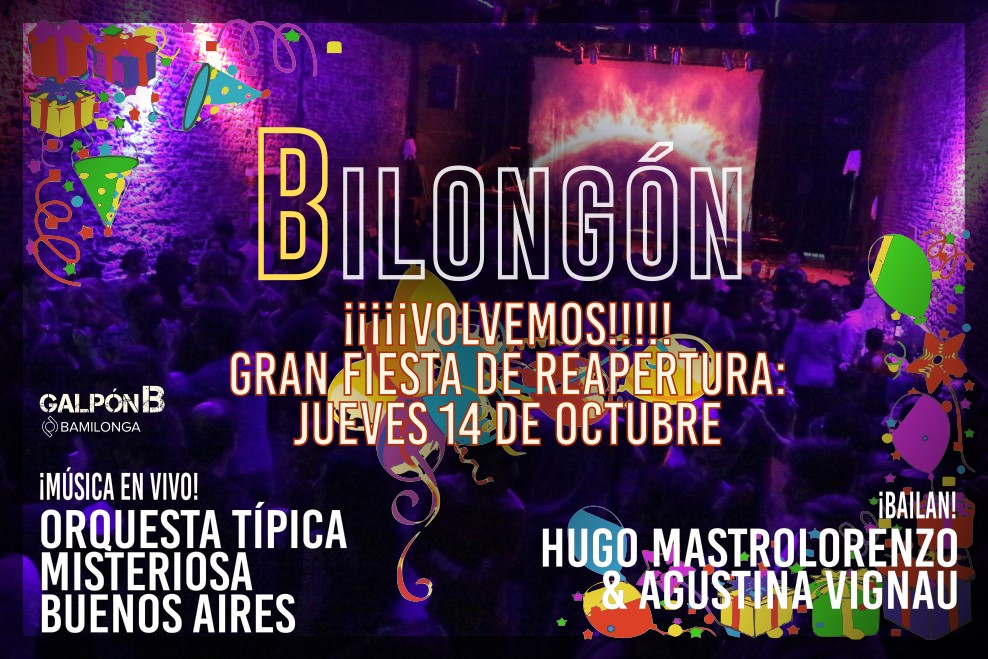 ¡¡¡BILONGÓN REAPERTURA!!! ¡¡Orquesta y Danza en Vivo!!