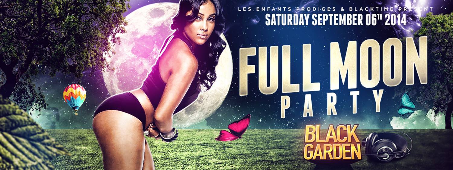 BLACK GARDEN ● FULL MOON PARTY ● SABATO 6.08.2014