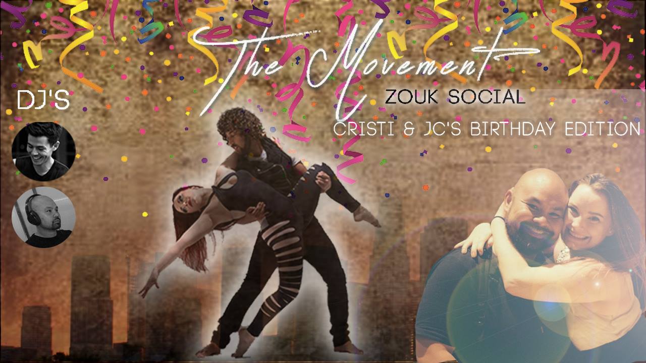 The Movement Zouk Social: Cristi and JC's Birthday Edition