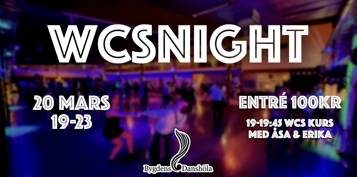 WCSNIGHT med WCS kurs!