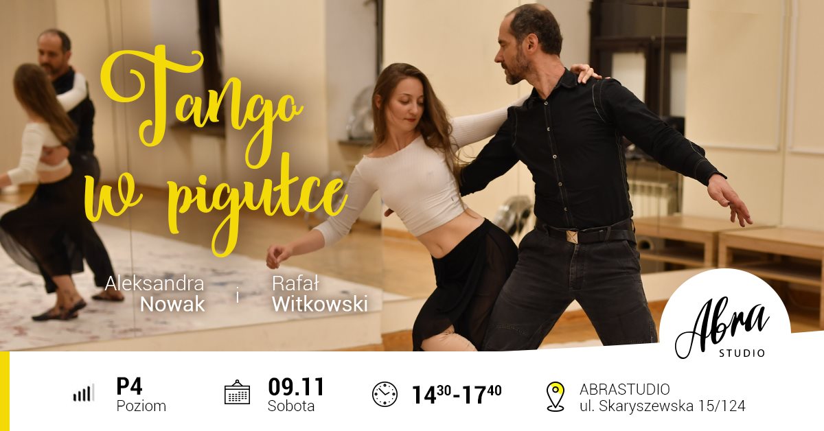 Tango w pigułce poziom P4 sobota 9 listopada 14:30-17:40