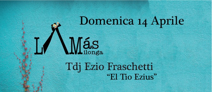 MASmilonga con Ezio Fraschetti Tdj-Pratica y Milonga