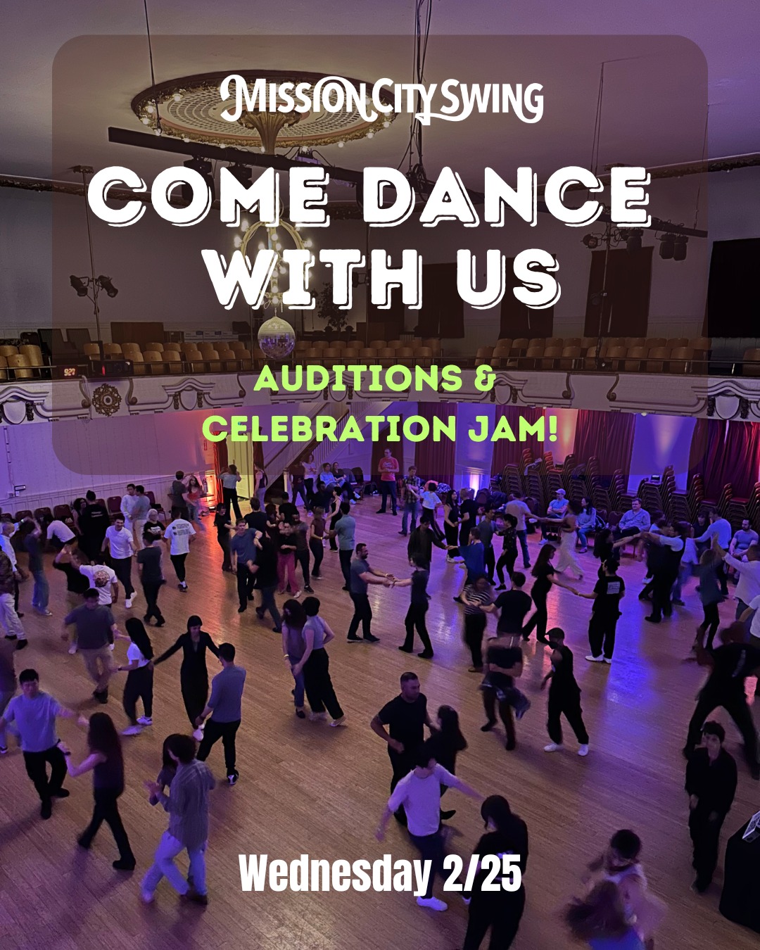 Mission City Swing: Last week of the class series, Auditions, Celebration Jam!