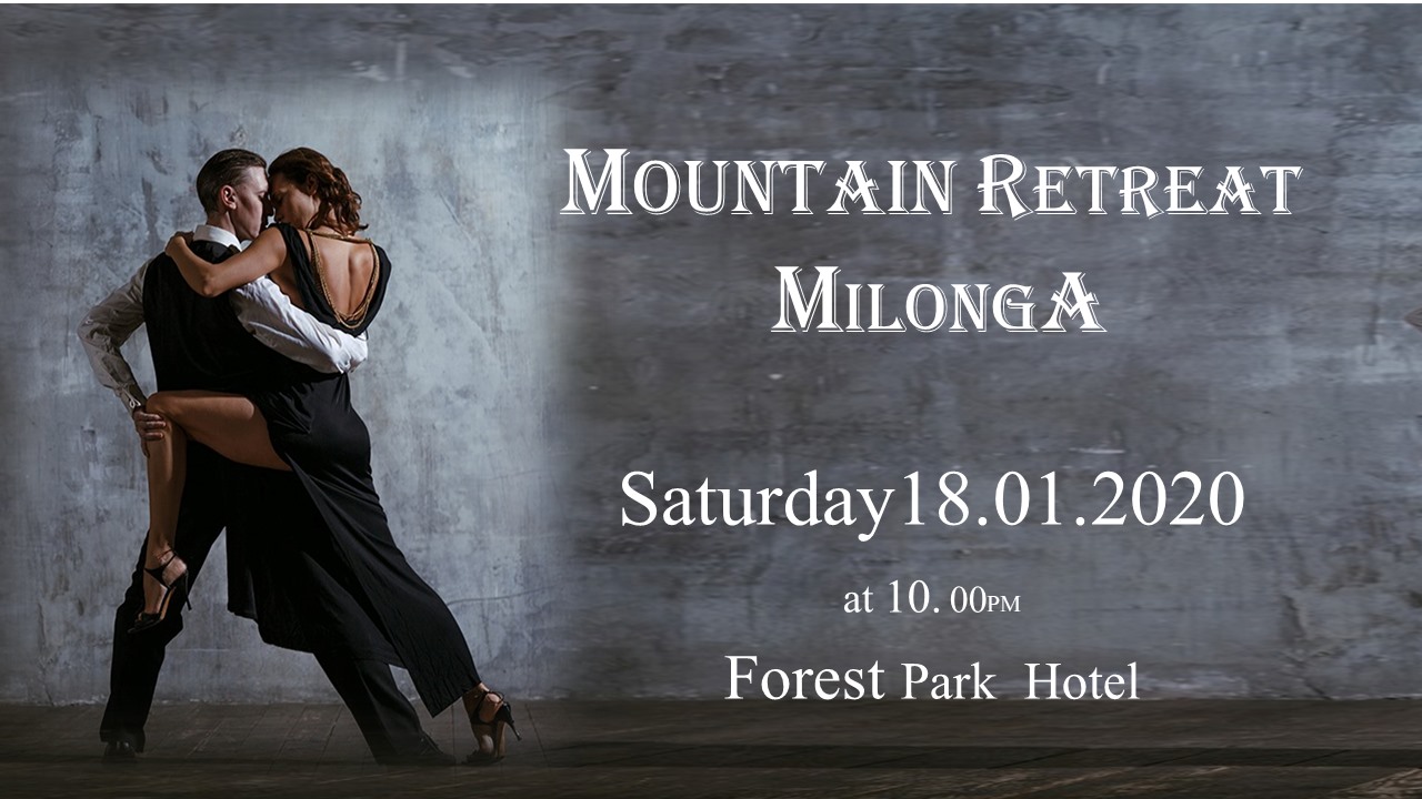 Mountain Tango Retreat:Saturday Milonga