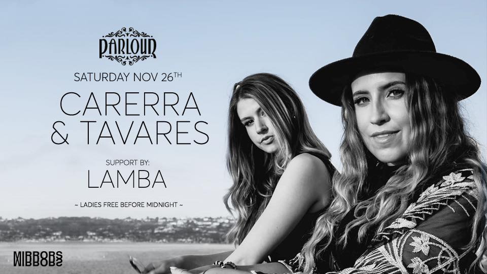 Saturdays: CARERRA & TAVARES, LAMBA Nov 26 at Parlour