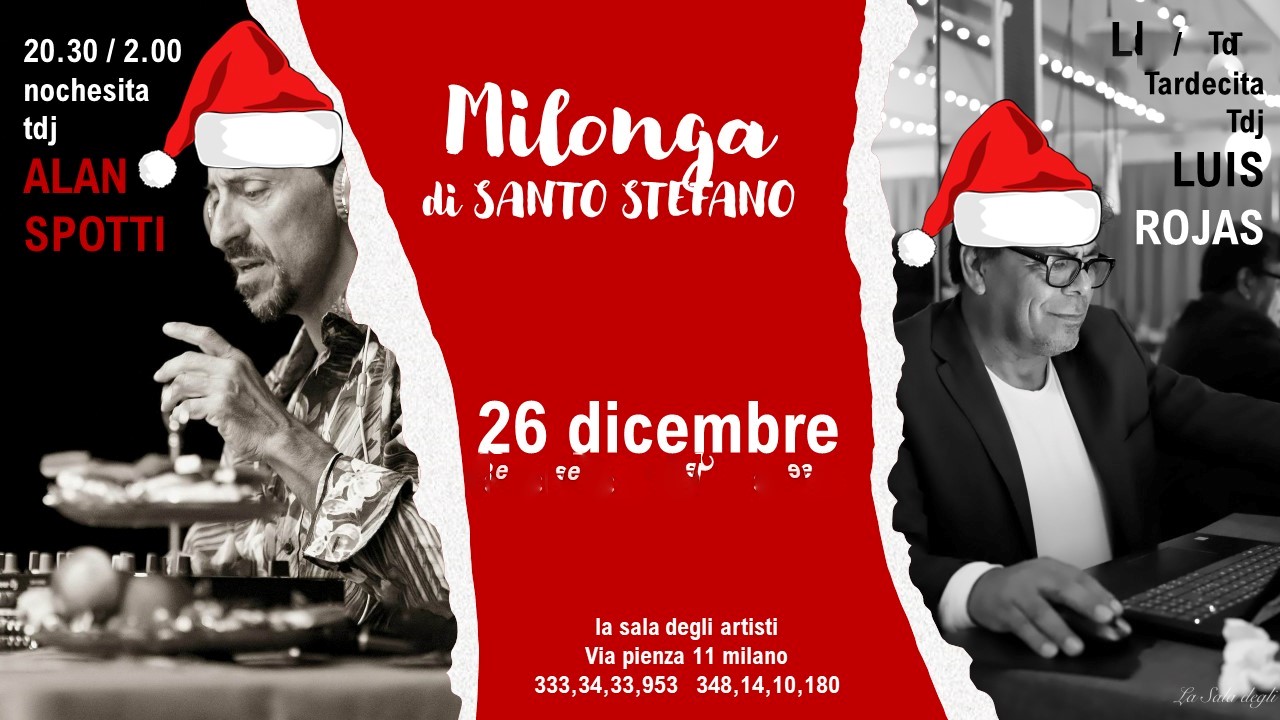 milonga di Santo Stefano "TARDECITA e NOCHESITA" alla SALA degli ARTISTI