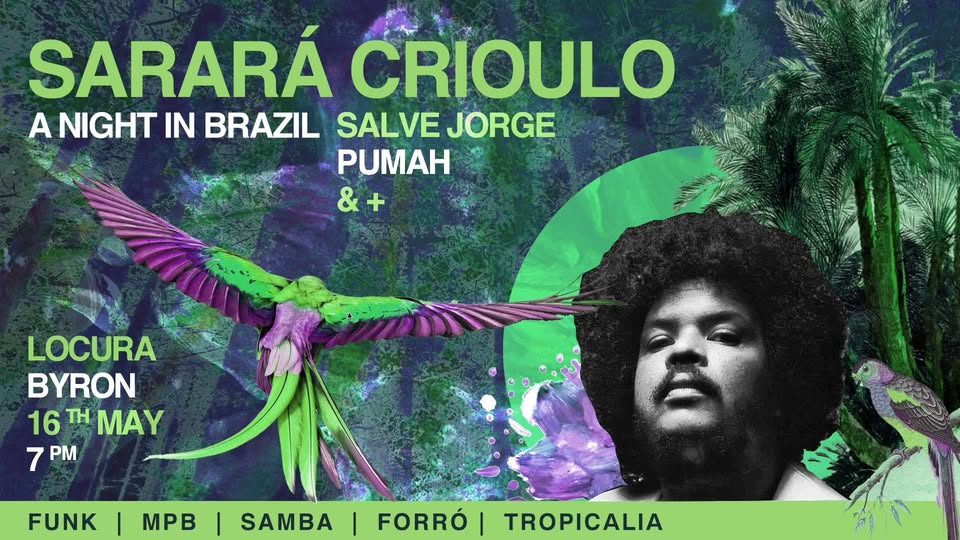 Sarará Crioulo - A night in Brazil at Locura Byron Bay