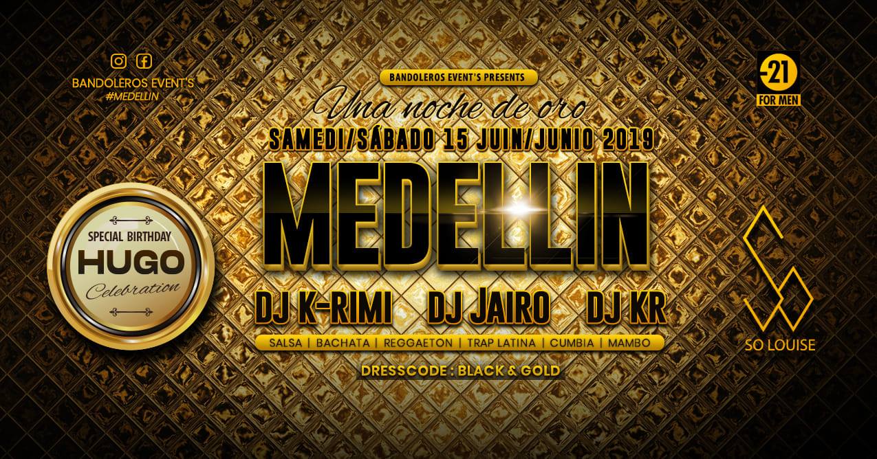 MEDELLIN "MY BIRTHDAY"