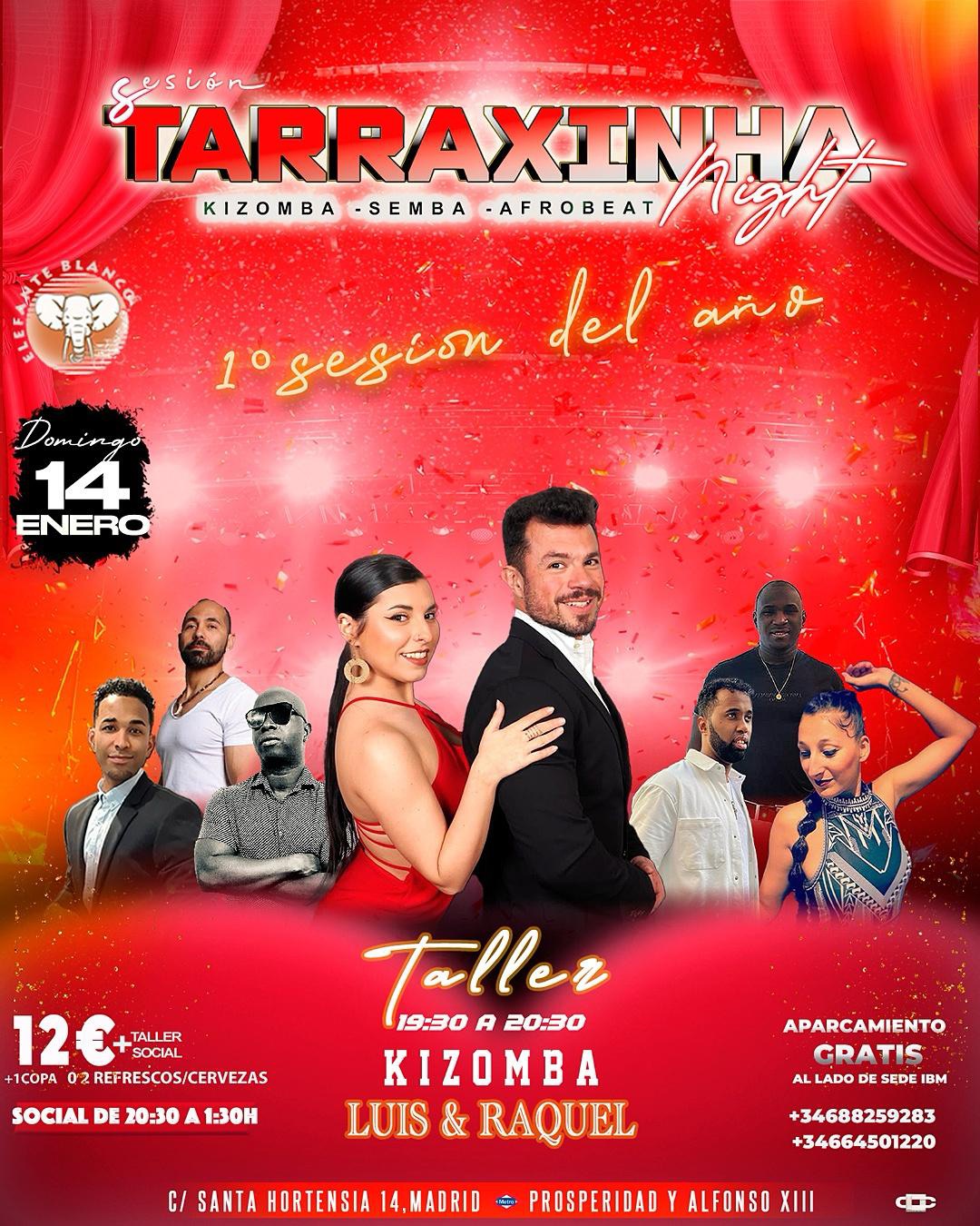 TARRAXINHA NIGHT MADRID