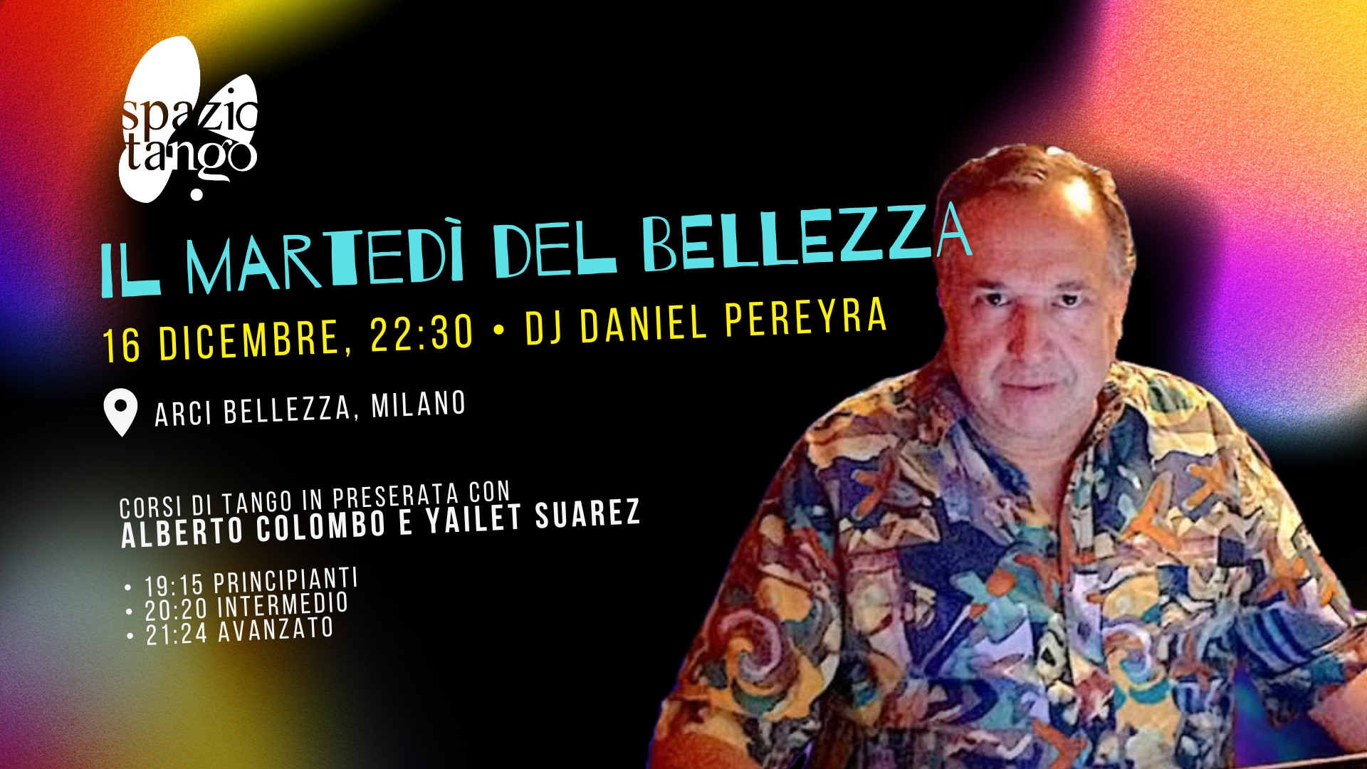 Il Martedì del Bellezza! Milonga con Dj Daniel Pereyra