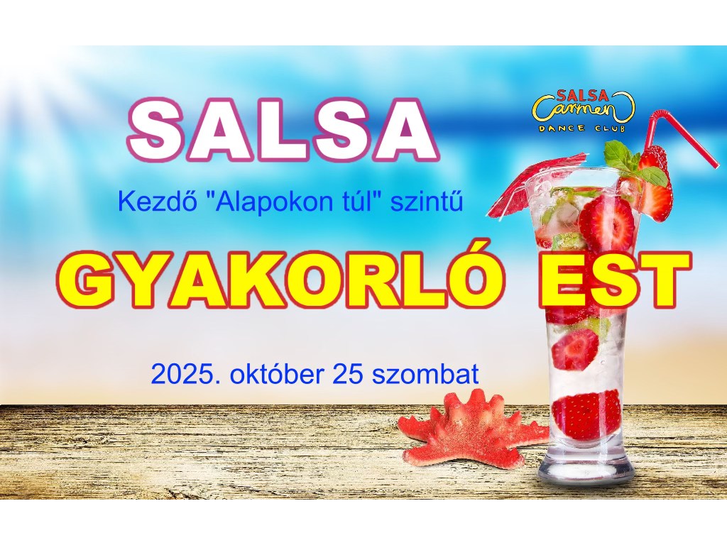 đ„ SALSA & Rueda kezdĆ "Alapokon tĂșl" szintƱ GYAKORLĂ EST đ€©đ
