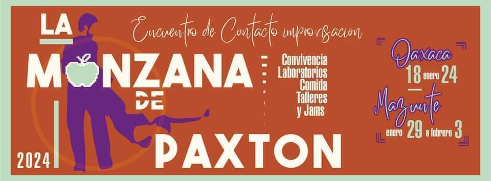 La Manzana de Paxton. Encuentro Internacional de Contacto Improvisación en Oaxaca, México