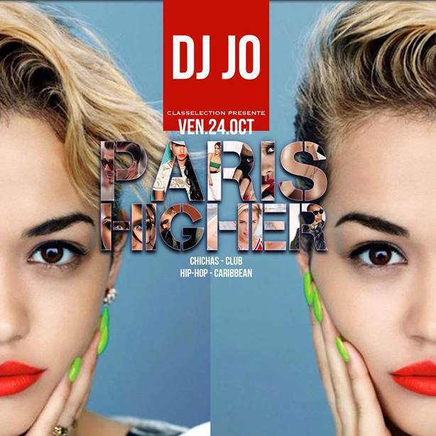 Paris Higher Mixed By DJ Jo & DJ Jyer @ Village Russe Paris