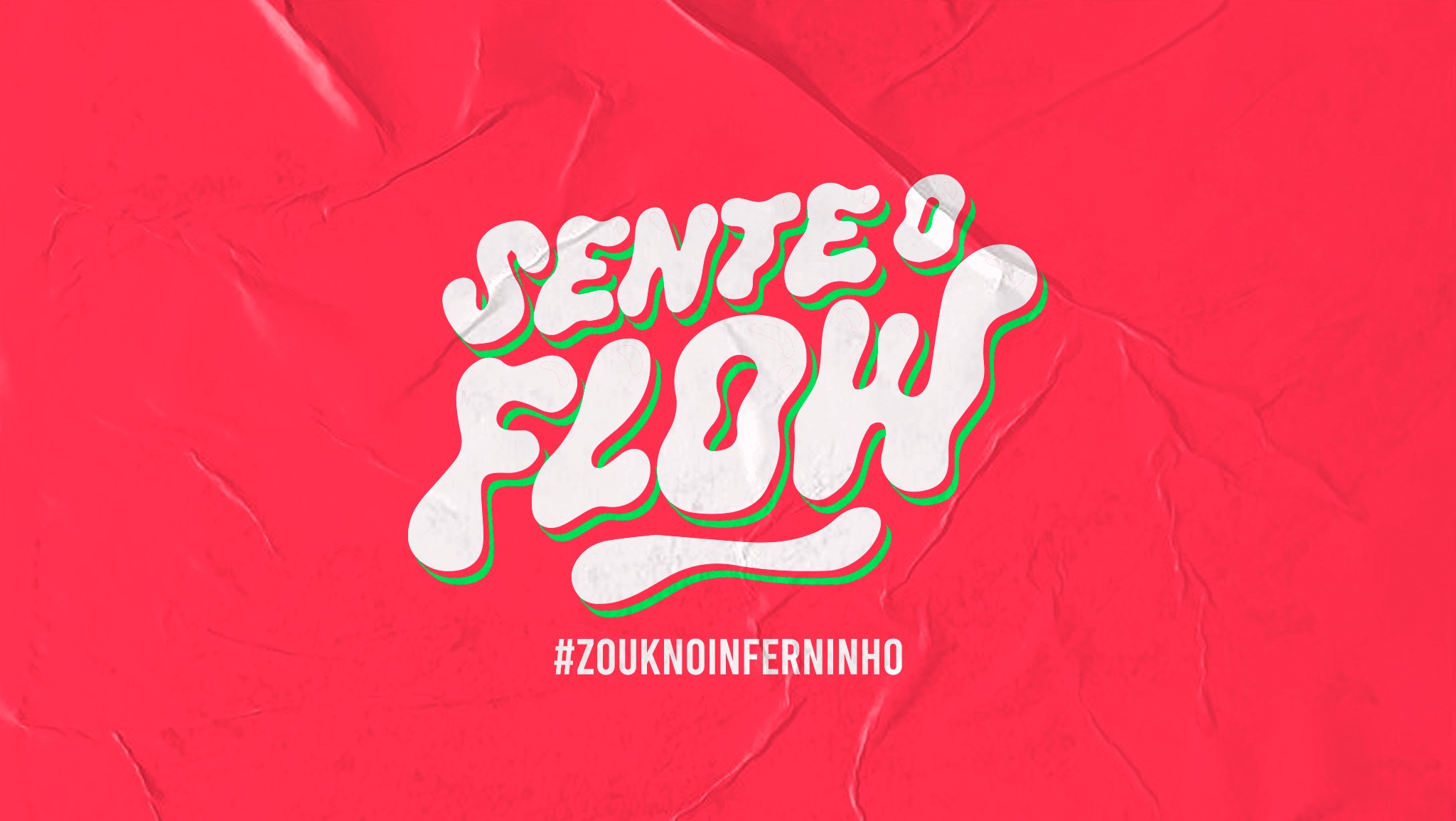 Sente o Flow no Inferninho!