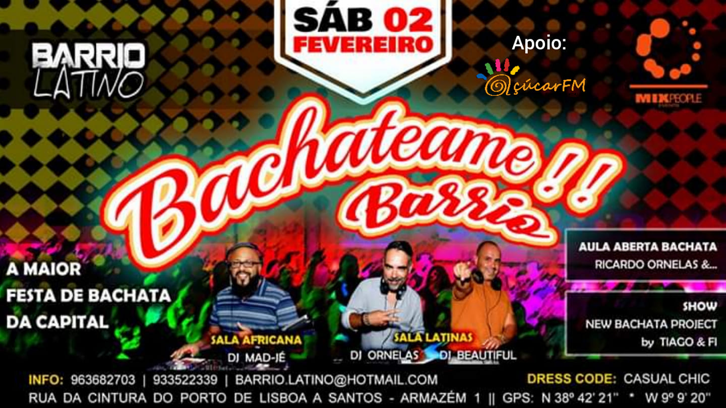 HOJE - Bachateame no Barrio Latino - 02 Fev