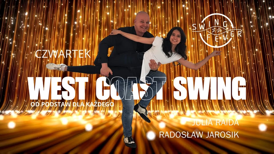 WEST COAST SWING - Zajęcia regularne od podstaw!