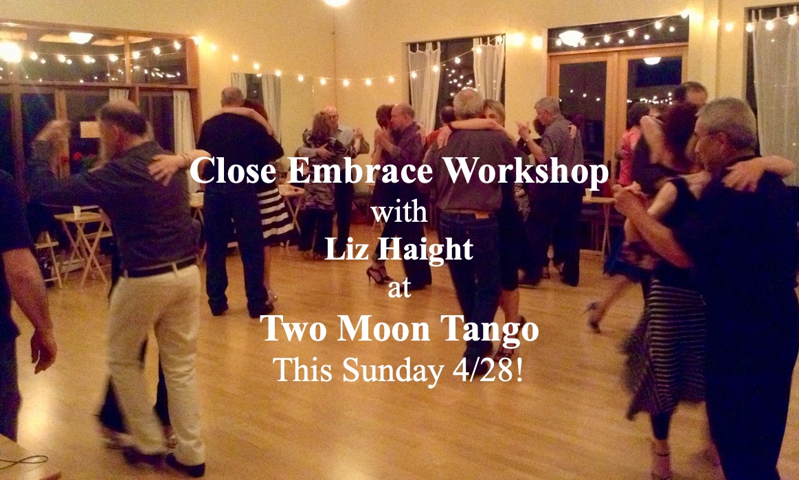 Close Embrace Workshop at Two Moon Tango