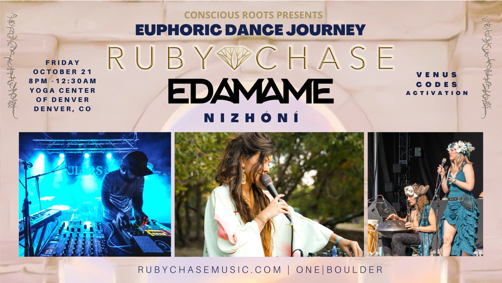 Ruby Chase + Edamame + Nizhóní + Venus Codes Denver Euphoric Dance Journey by Conscious Roots