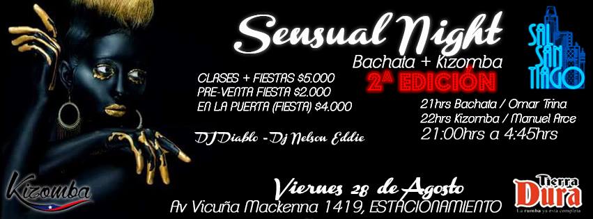 ★ ★ ★SENSUAL NIGHT OFICIAL 2da EDICION★ ★ ★ BACHATA + KIZOMBA ★ ★ ★
