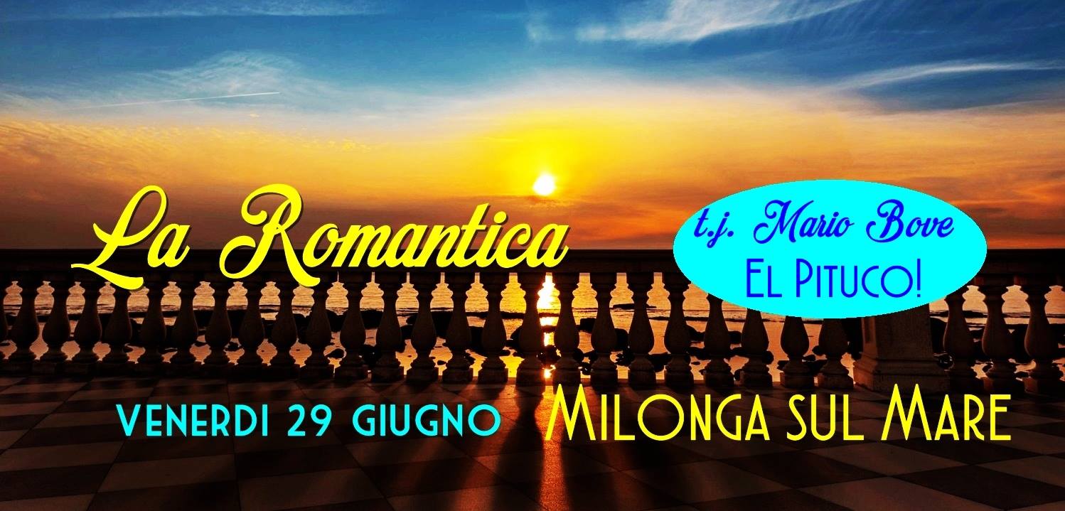 La Romantica! - Milonga sul Mare