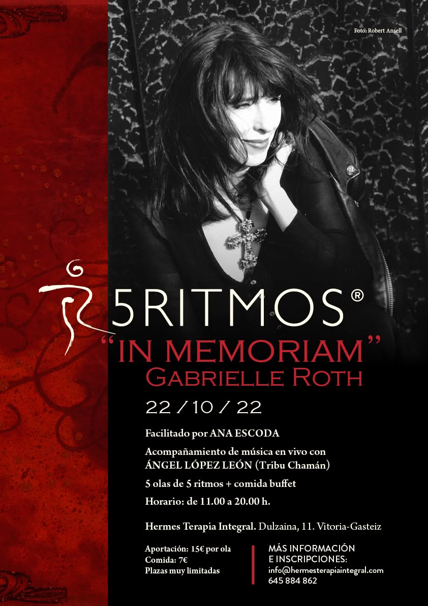 Celebración "In Memorian" Gabrielle Roth. 5 Ritmos