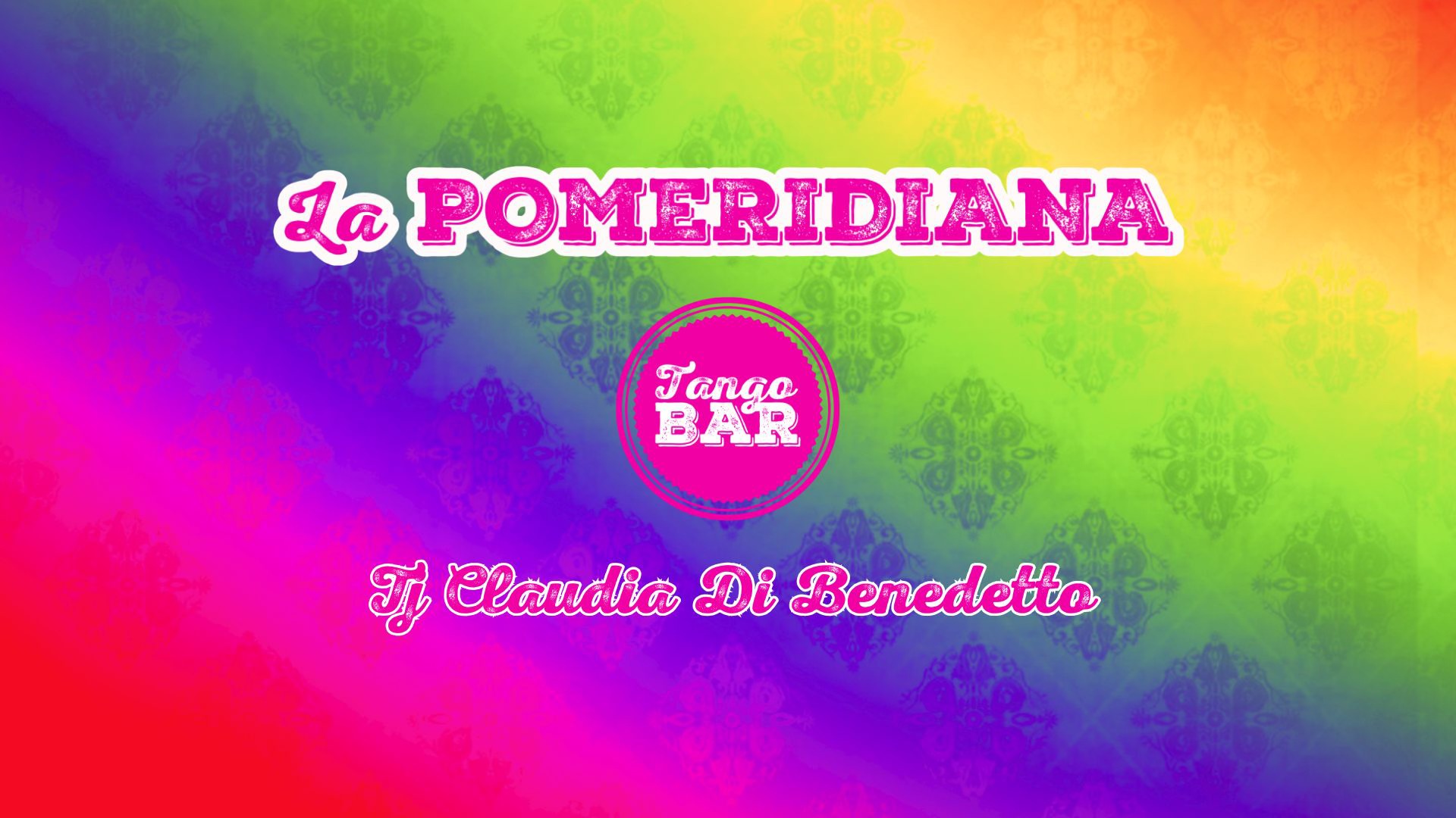 La Pomeridiana - Tj Claudia Di Benedetto