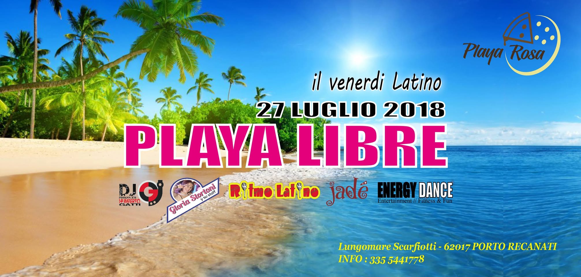 PLAYA LIBRE - Venerdi 27 Luglio 2018 - Il Venerdi Latino