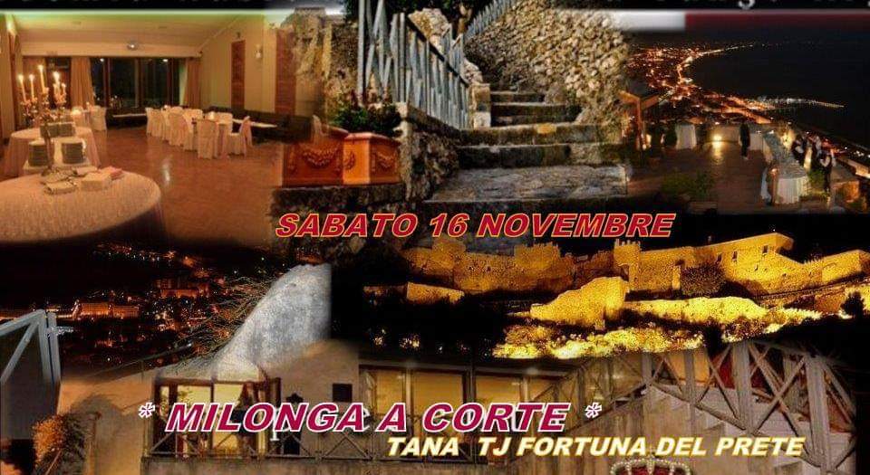 Ritorna la Magica *Milonga a Corte* tj TANA Fortuna Del Prete *