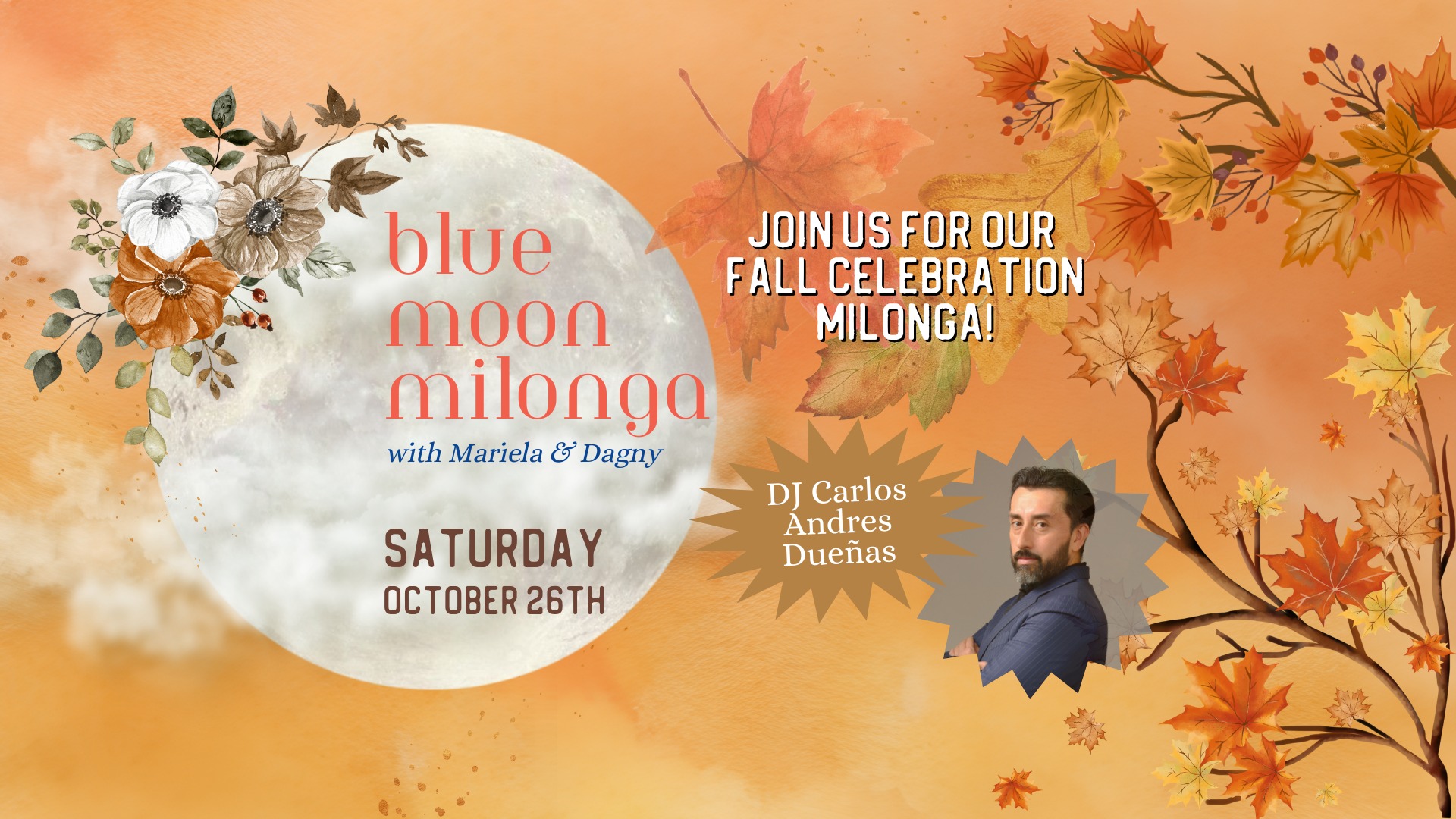Blue Moon Milonga Presents: Autumn Soirée with DJ Carlos Andrés Dueñas
