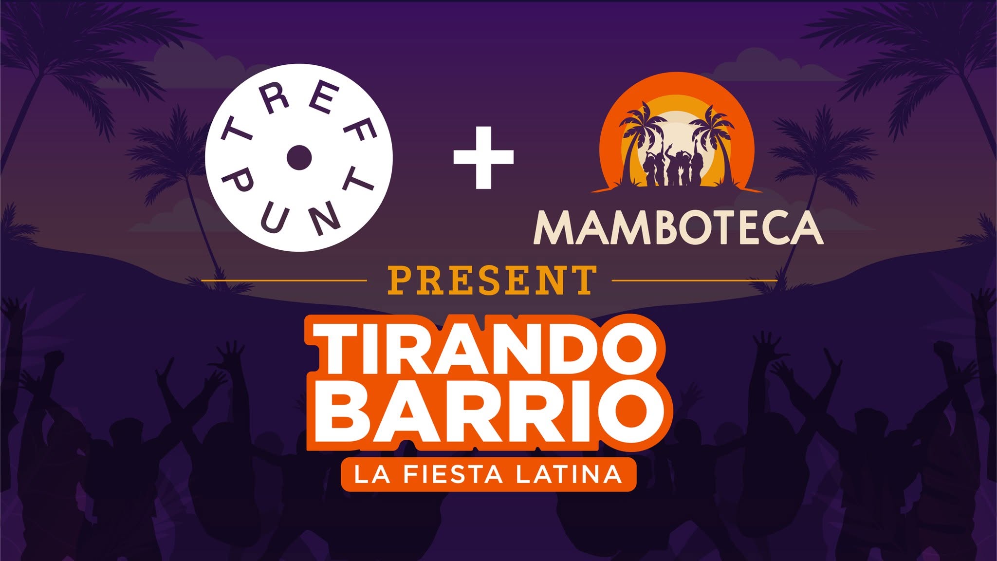 Mamboteca presenteert Tirando Barrio; La Fiesta Latina