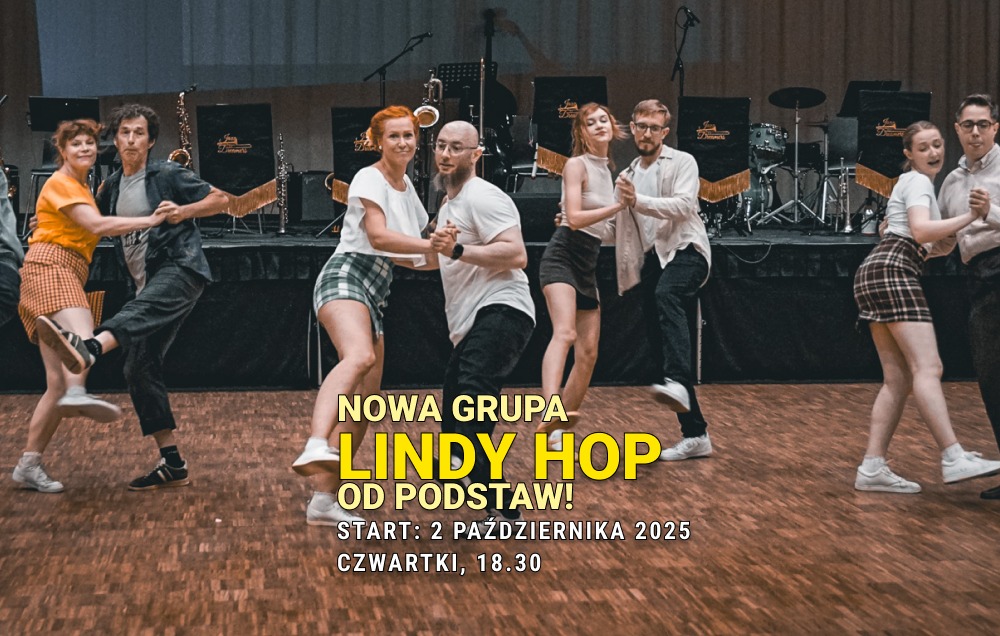 Nowa Grupa Lindy Hop - zajęcia regularne od podstaw - czwartki!
