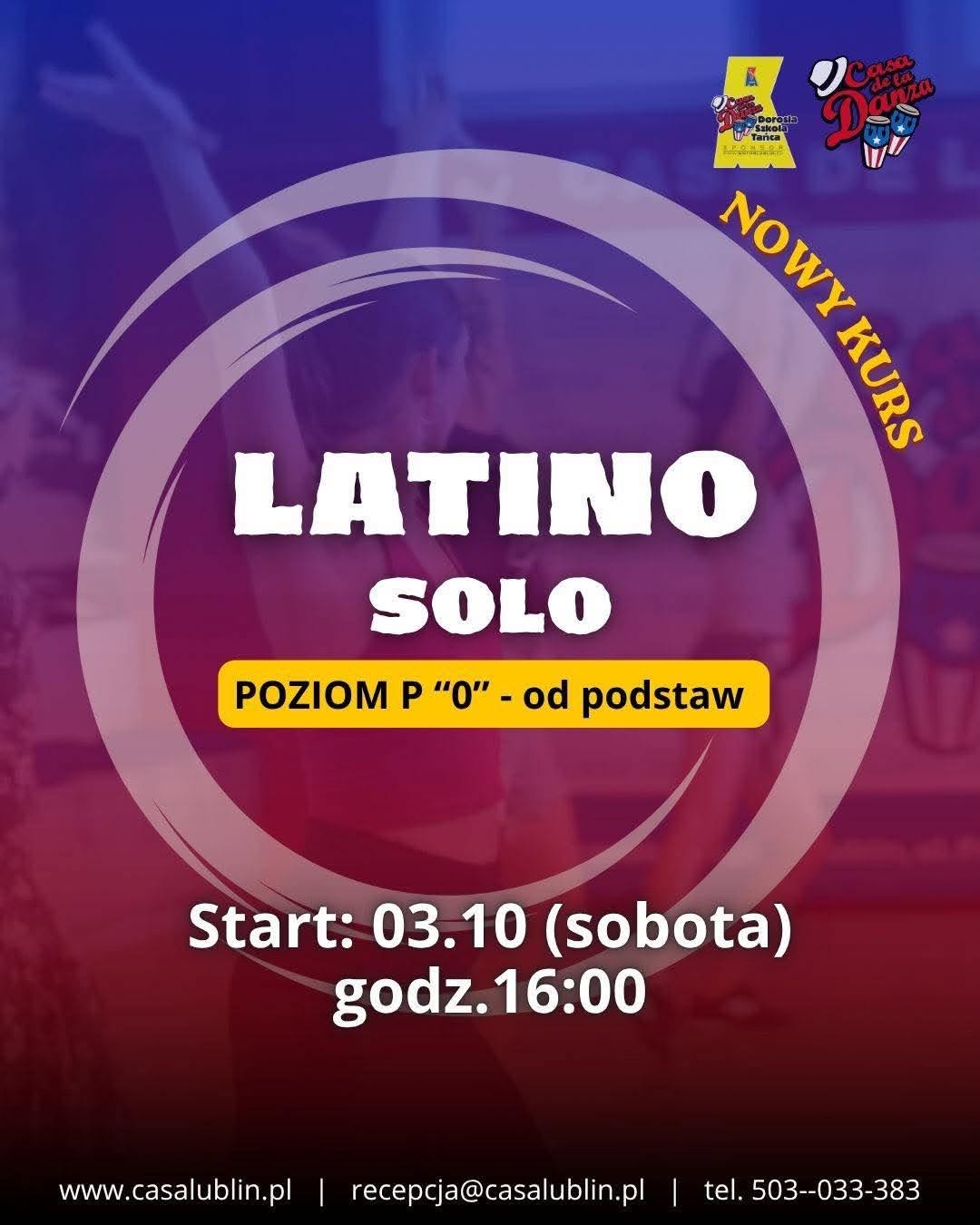 🍁 NOWY KURS 🍁 LATINO SOLO MIX 🍁 start: 03.10 (sobota) godz. 16:00 CASA DE LA DANZA