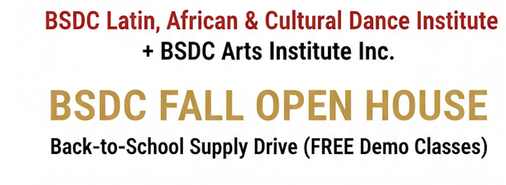 BSDC Fall Open House + Back-to-School Supply Drive (FREE Demo Classes)