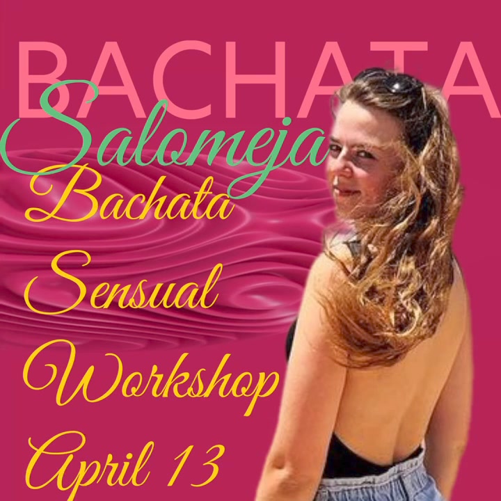 Bachata Workshop!
