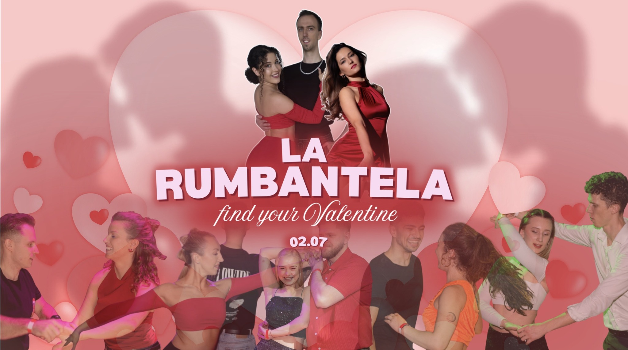 💘 LA RUMBANTELA - Find Your Valentine! 💘