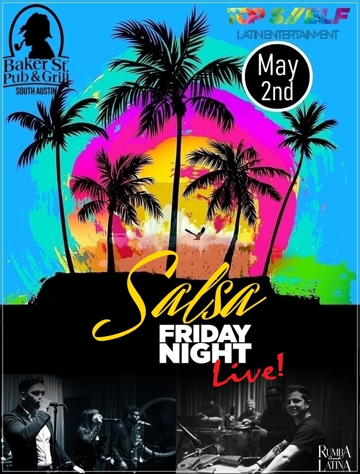 Baker Street Live Friday Salsa Night with Rumba Latina