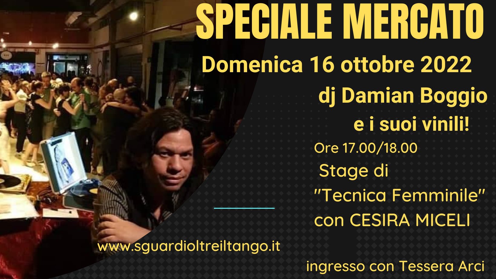 Speciale Mercato di domenica! Damian Boggio e i suoi vinili! Stage di Tecnica.