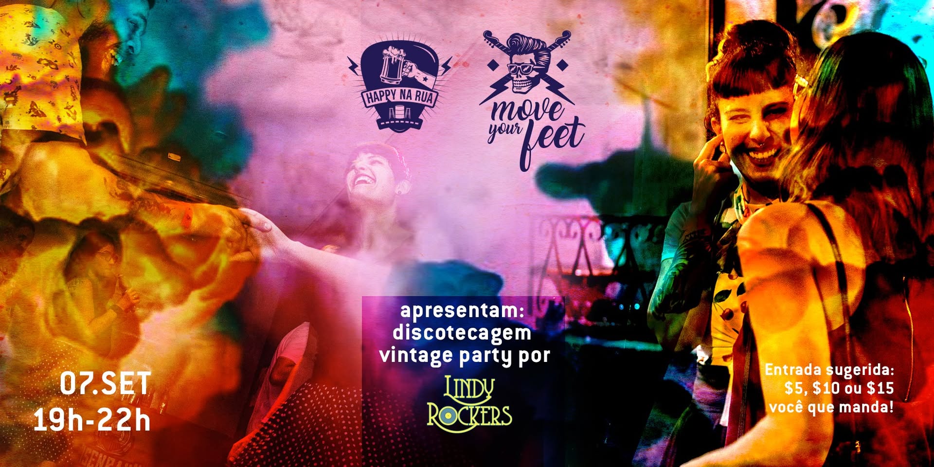Move Your Feet + Happy Na Rua: discotecagem Lindy Rockers