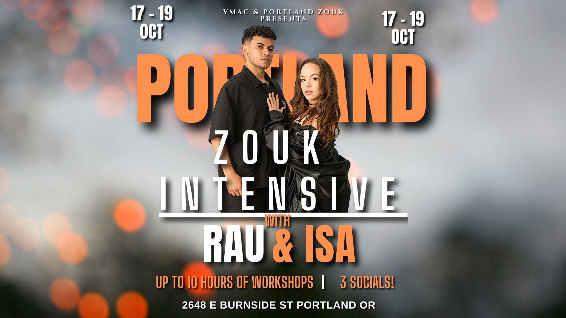 Rau & Isa Zouk Intensive! 8 Hrs + 3 Socials + Deblin's Birthday!