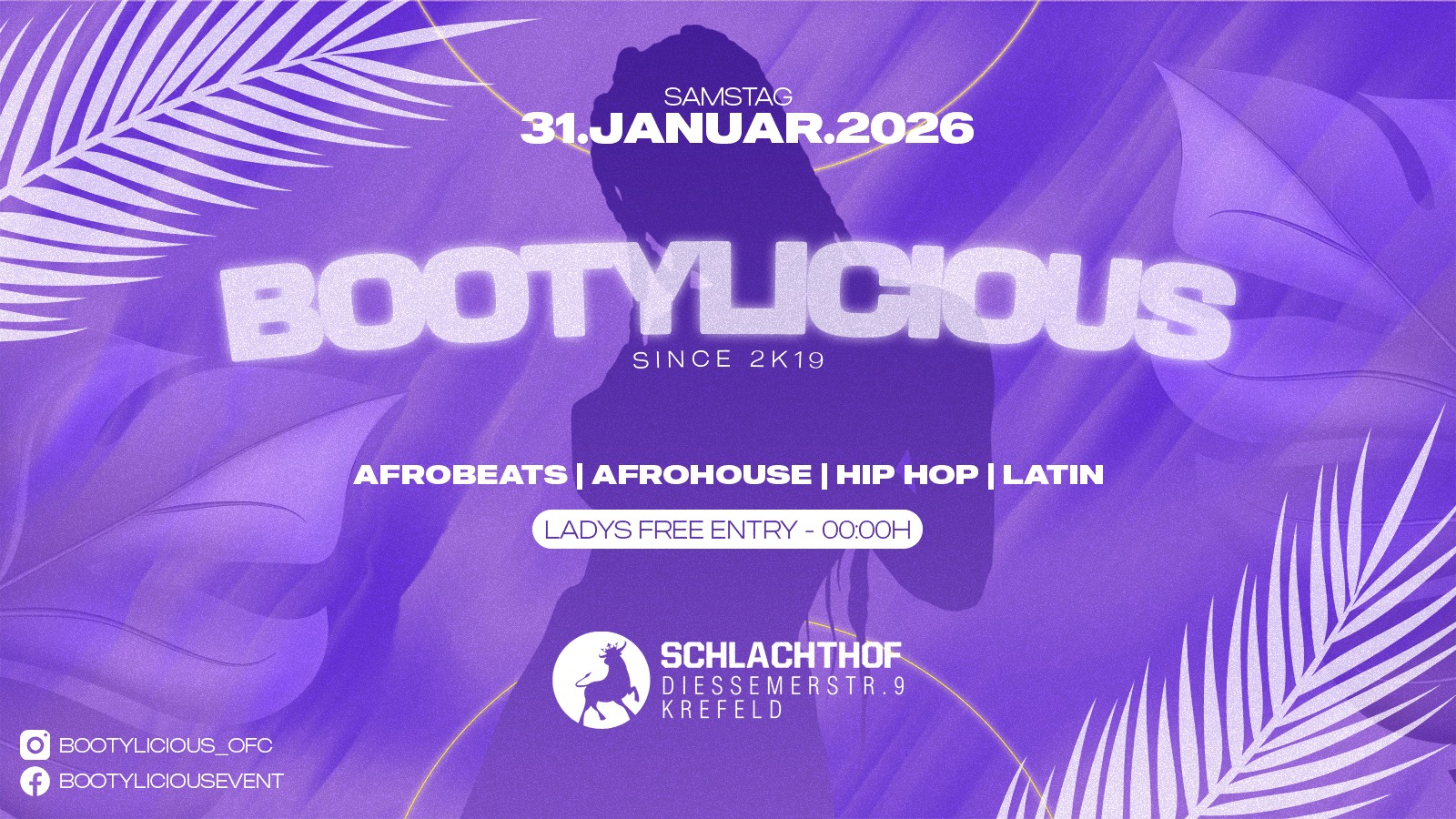Bootylicious Afrobeats, Afrohouse, Hip Hop & Latin - Sa. 28.06.2025 @ Schlachthof Krefeld