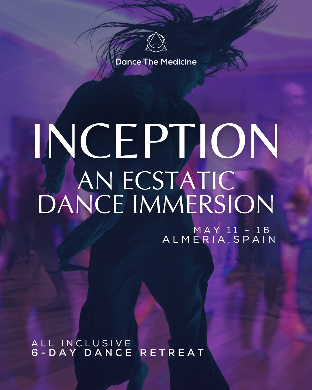 Dance The Medicine Retreat • Spain • May 11-16, 2026