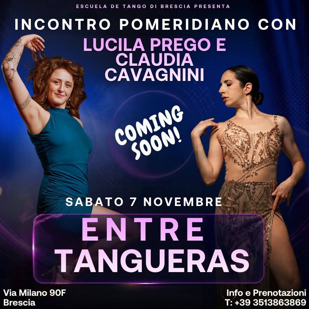 Entre Tangueras incontro pomeridiano con Lucila Prego & Claudia Cavagnini