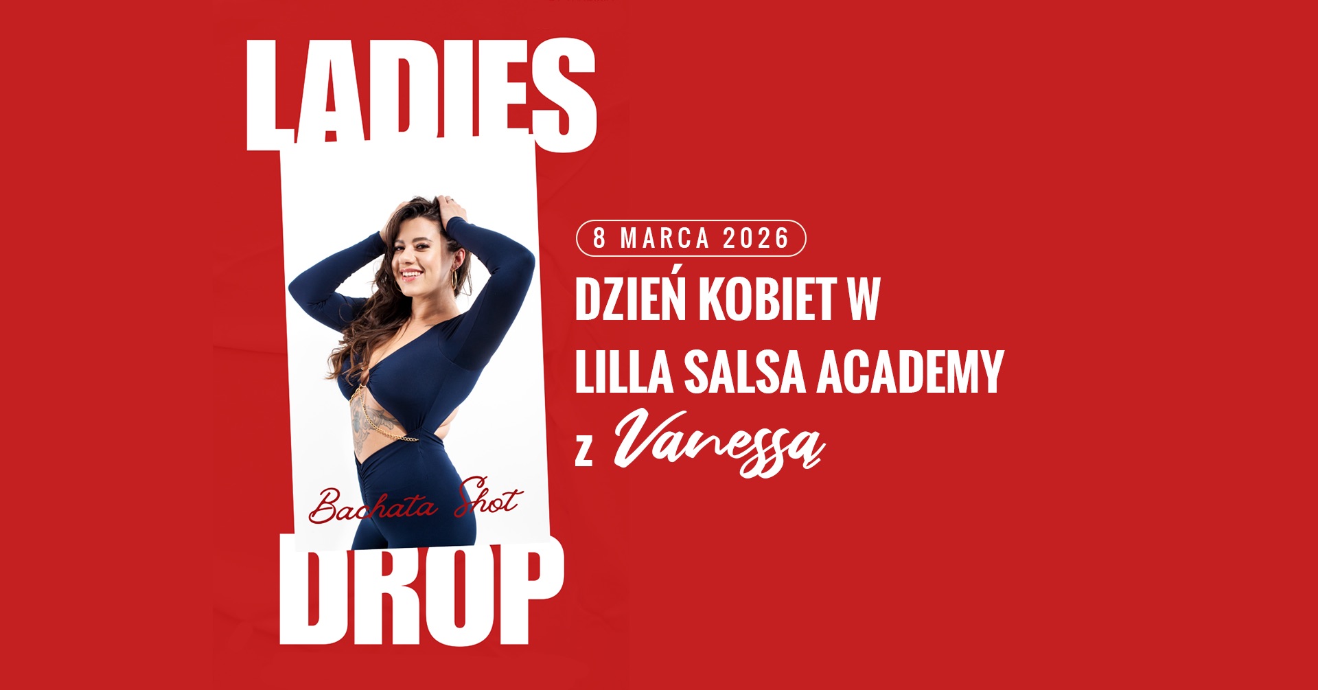 Dzień Kobiet w Lilla - Bachata Projekt z Vanessą
