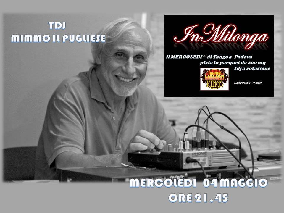 Inmilonga- Il Mercoledi Di Tango a Padova-Tdj Mimmo Il Pugliese
