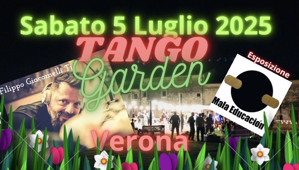 Tango Garden Verona - Filippo Giacomelli Tj