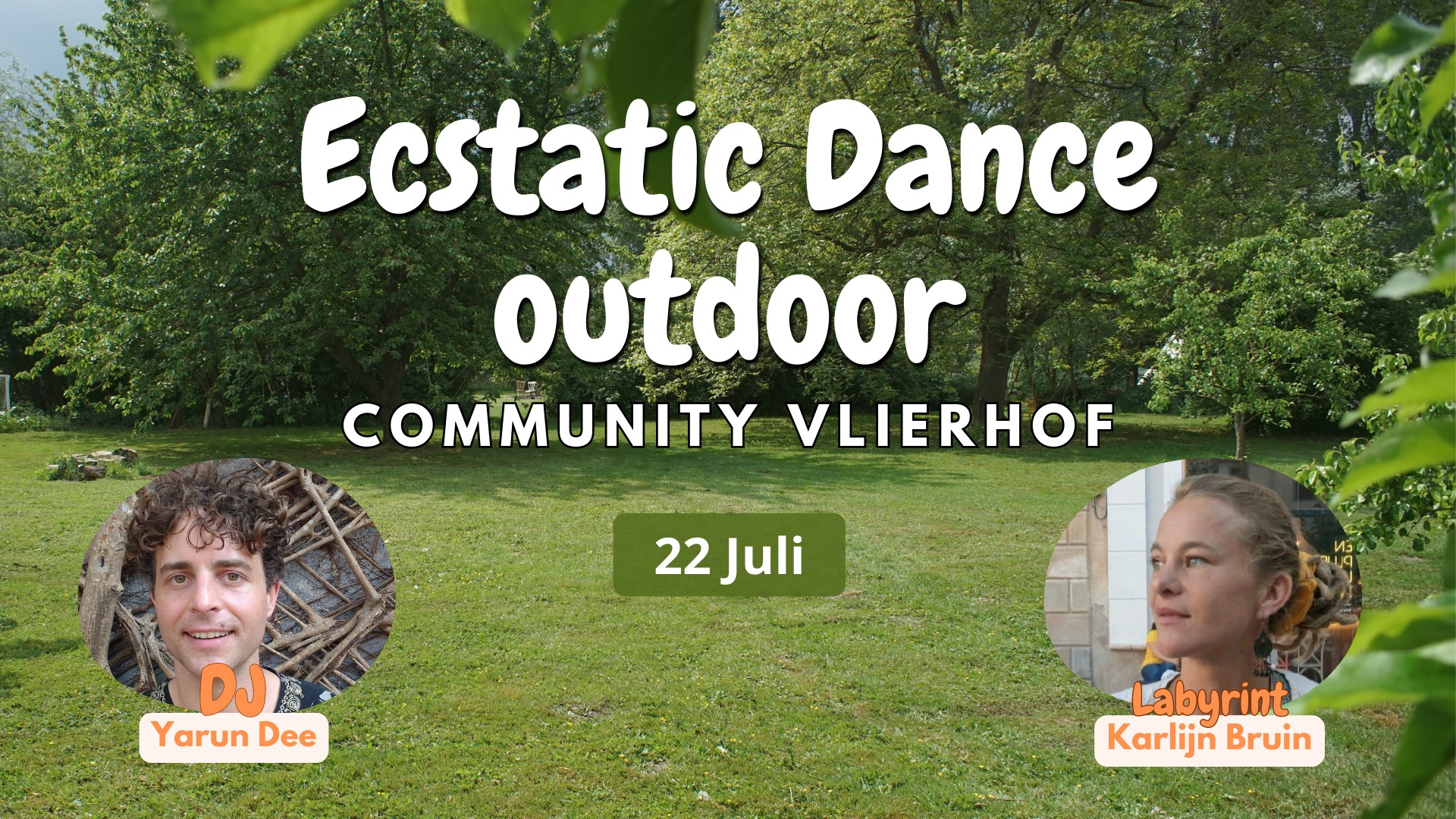Ecstatic Dance Vlierhof dj Yarun dee
