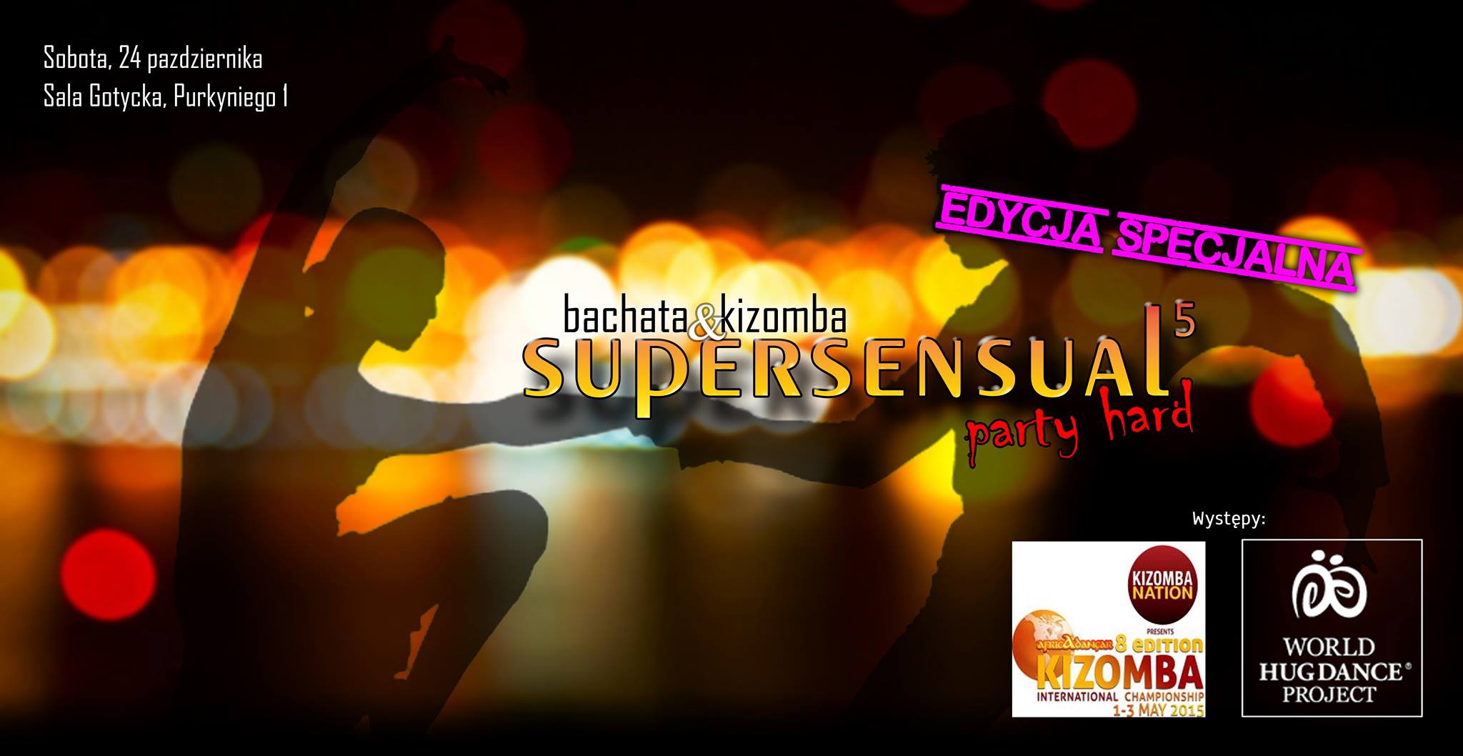 SUPERSENSUAL PARTY HARD po raz piąty! 24 października, Sala Gotycka
