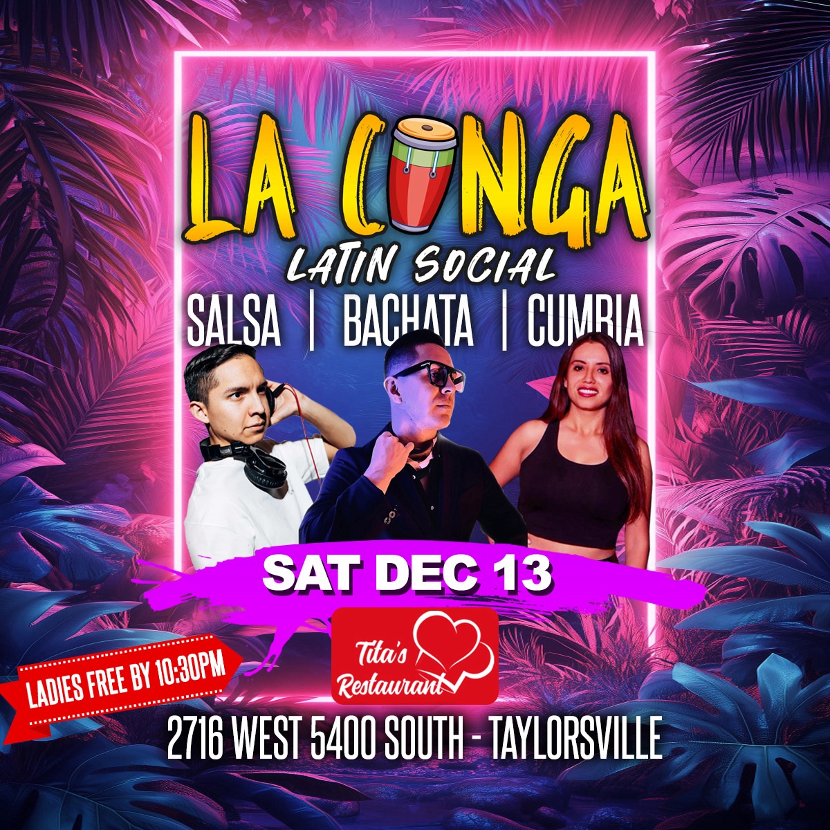 π π₯ LA CONGA SOCIAL SATURDAY DECEMBER 13th ! π₯ π