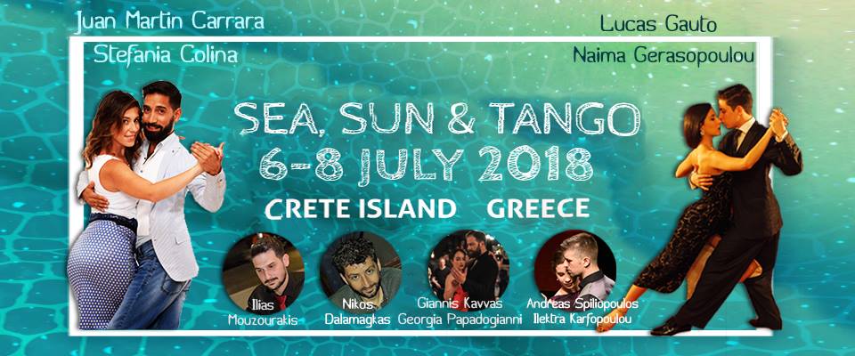 Sunny Tango Festival in Crete island, Greece, 6-8 July 2018
